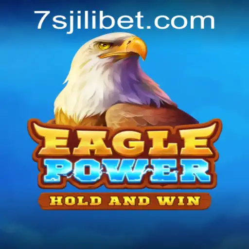 EaglePower: A Thrilling Journey Into the World of 7sjl Casino Gaming