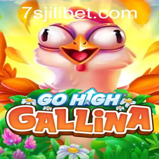 Exploring the Exciting World of GoHighGallina at 7sjl Casino