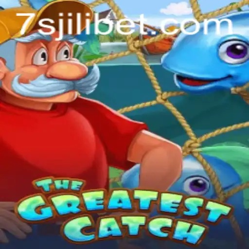 Exploring The Spectacle of TheGreatestCatch at 7sjl Casino